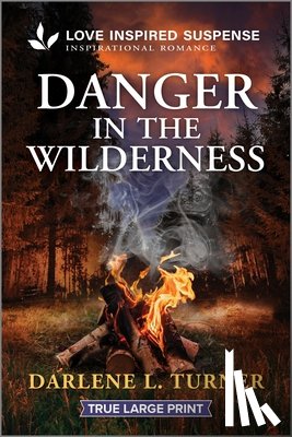 Turner, Darlene L. - Danger in the Wilderness