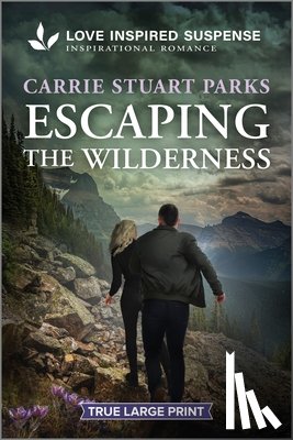 Parks, Carrie Stuart - Escaping the Wilderness