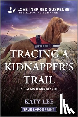Lee, Katy - Tracing a Kidnapper's Trail