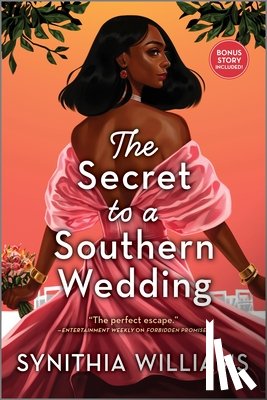 Williams, Synithia - The Secret to a Southern Wedding