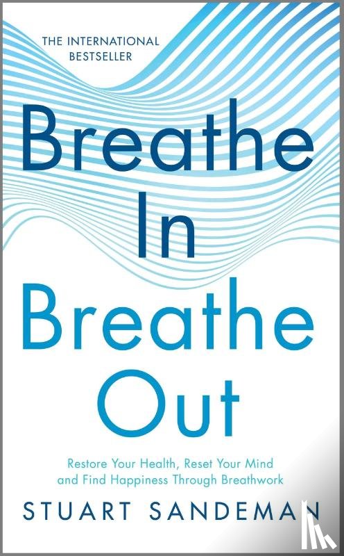 Sandeman, Stuart - Sandeman, S: Breathe In, Breathe Out