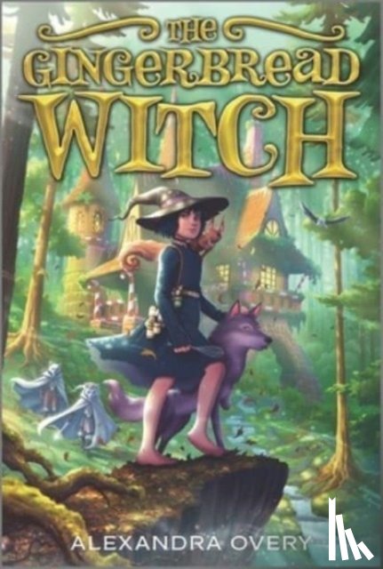 Overy, Alexandra - The Gingerbread Witch