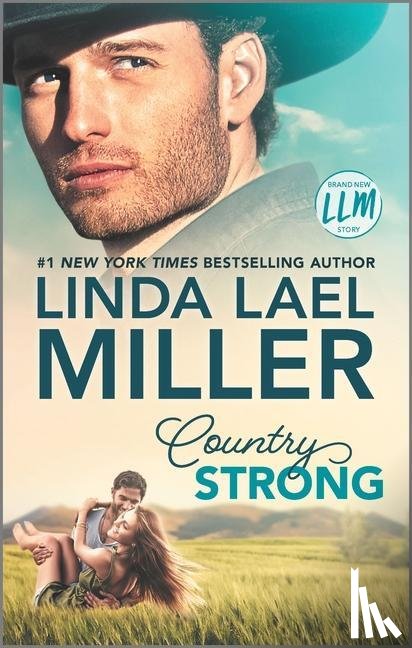 Miller, Linda Lael - COUNTRY STRONG ORIGINAL/E