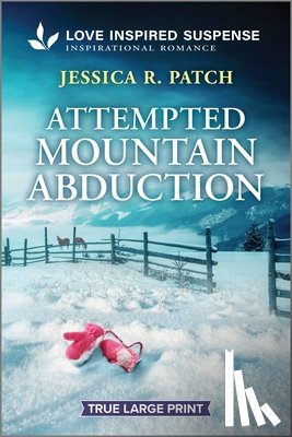 Patch, Jessica R. - Attempted Mountain Abduction