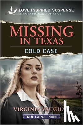 Vaughan, Virginia - Missing in Texas