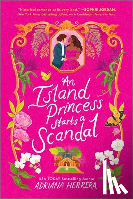 Herrera, Adriana - An Island Princess Starts a Scandal