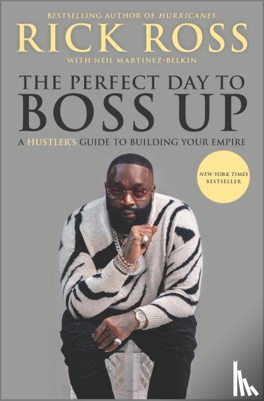 Ross, Rick - The Perfect Day to Boss Up
