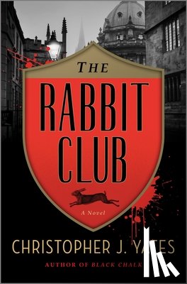 Yates, Christopher J. - The Rabbit Club