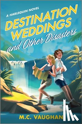 Vaughan, M. C. - Destination Weddings and Other Disasters: A Spicy Enemies to Lovers Adventure ROM Com