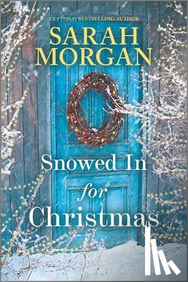 Morgan, Sarah - Snowed in for Christmas (Original)