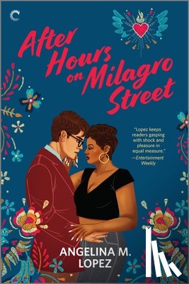 Lopez, Angelina M. - AFTER HOURS ON MILAGRO STREET