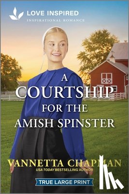 Chapman, Vannetta - A Courtship for the Amish Spinster: An Uplifting Inspirational Romance