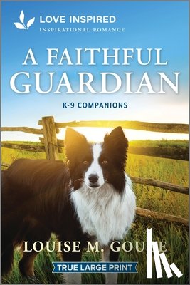 Gouge, Louise M. - A Faithful Guardian: An Uplifting Inspirational Romance