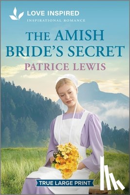 Lewis, Patrice - The Amish Bride's Secret: An Uplifting Inspirational Romance