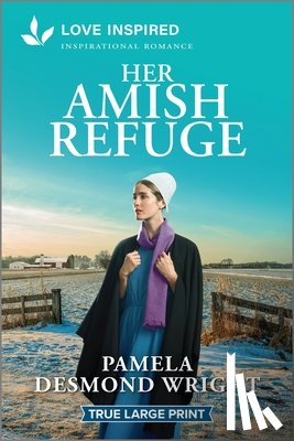 Wright, Pamela Desmond - Her Amish Refuge: An Uplifting Inspirational Romance