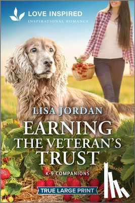 Jordan, Lisa - Earning the Veteran's Trust: An Uplifting Inspirational Romance