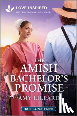 Lillard, Amy - The Amish Bachelor's Promise: An Uplifting Inspirational Romance