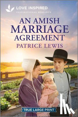 Lewis, Patrice - An Amish Marriage Agreement: An Uplifting Inspirational Romance