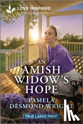 Wright, Pamela Desmond - An Amish Widow's Hope: An Uplifting Inspirational Romance