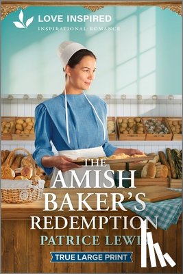 Lewis, Patrice - The Amish Baker's Redemption: An Uplifting Inspirational Romance