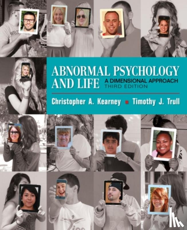 Trull, Timothy (University of Missouri, Columbia), Kearney, Chris (University of Nevada, Las Vegas) - Abnormal Psychology and Life