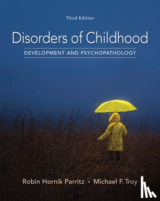 Parritz, Robin (Hamline University, Troy, Michael (Children's Hospitals and Clinics of Minnesota) - Disorders of Childhood
