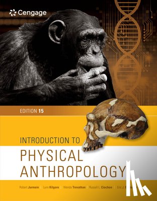 Jurmain, Robert (Professor Emeritus, Kilgore, Lynn (University of Colorado, Trevathan, Wenda (New Mexico State University), Ciochon, Russell (University of Iowa) - Introduction to Physical Anthropology