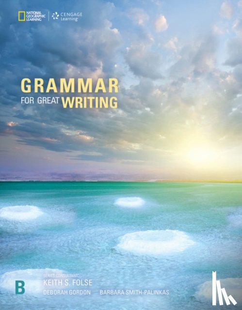 Smith-Palinkas, Barbara, Gordon, Deborah - Grammar for Great Writing B