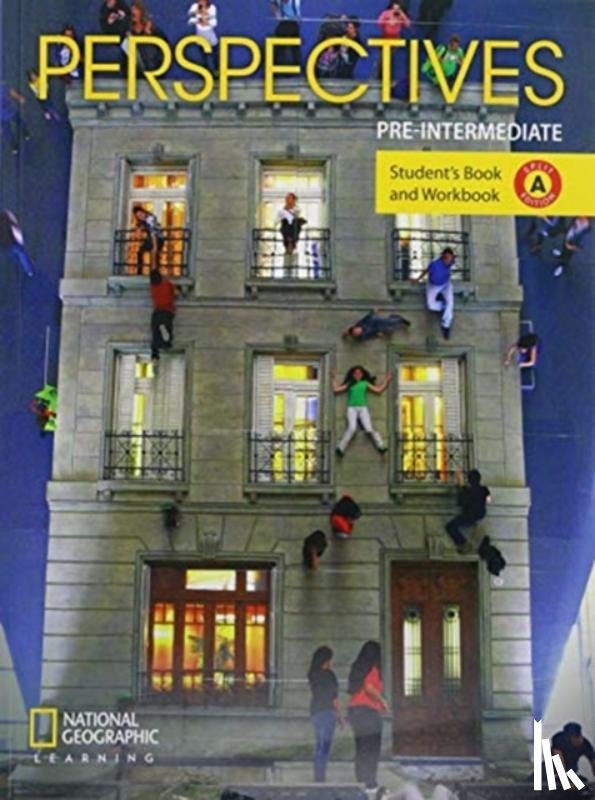 National Geographic Learning - Perspectives Pre-intermediate: Student's Book and Workbook Split Edition A