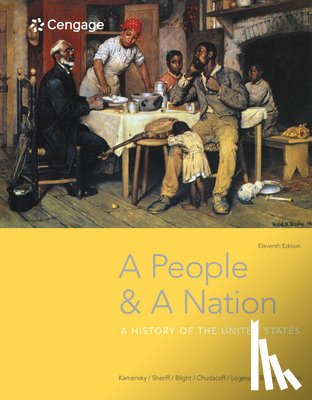 Kamensky, Jane (Harvard University), Sheriff, Carol (College of William and Mary), Blight, David W. (Yale University), Chudacoff, Howard (Brown University) - A People and a Nation