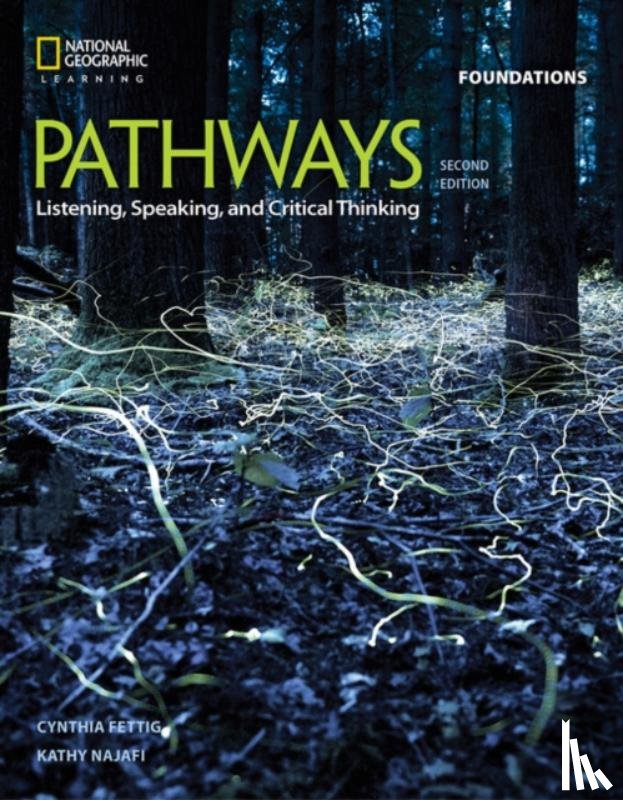 Chase, Rebecca, Johannsen, Kristin, MacIntyre, Paul, Najafi, Kathy - Pathways: Listening, Speaking, and Critical Thinking Foundations