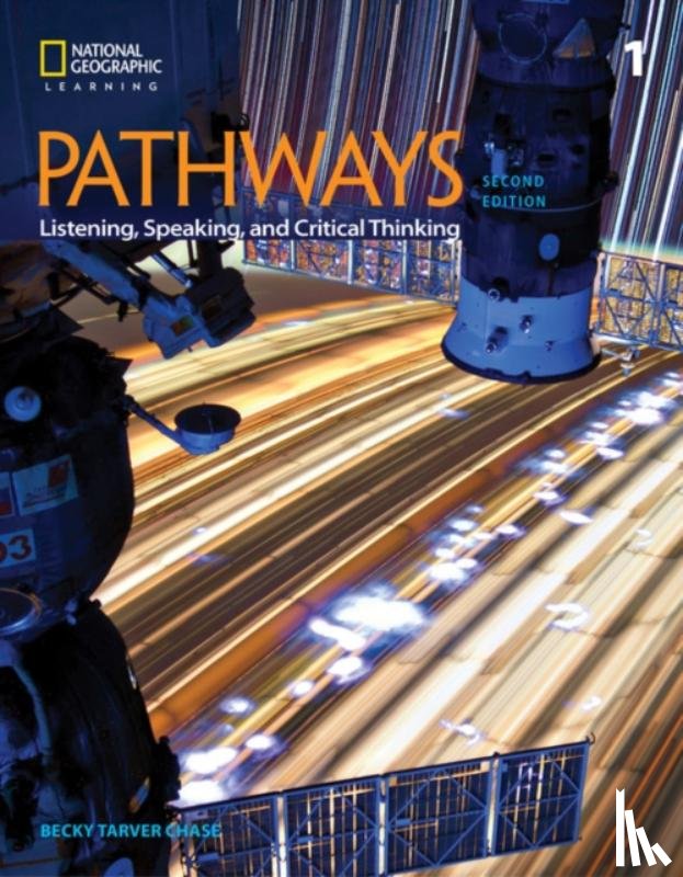 Chase, Rebecca, Johannsen, Kristin, MacIntyre, Paul, Najafi, Kathy - Pathways: Listening, Speaking, and Critical Thinking 1