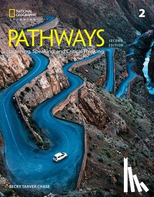 Chase, Rebecca, Johannsen, Kristin, MacIntyre, Paul, Najafi, Kathy - Pathways: Listening, Speaking, and Critical Thinking 2