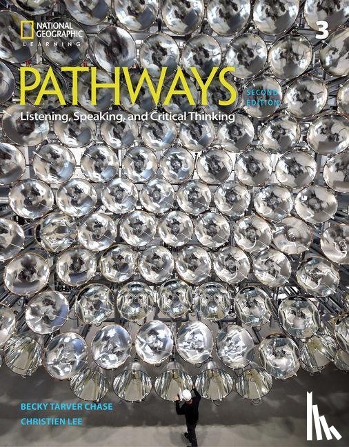 Chase, Rebecca, Johannsen, Kristin, MacIntyre, Paul, Najafi, Kathy - Pathways: Listening, Speaking, and Critical Thinking 3
