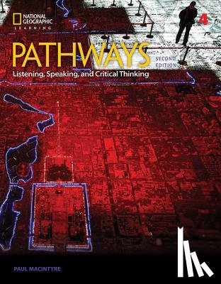 Chase, Rebecca, Johannsen, Kristin, MacIntyre, Paul, Najafi, Kathy - Pathways: Listening, Speaking, and Critical Thinking 4