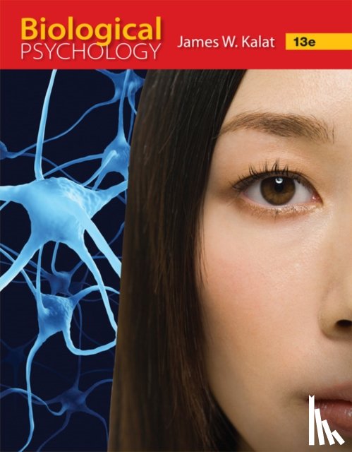 James W. (North Carolina State University) Kalat - Biological Psychology