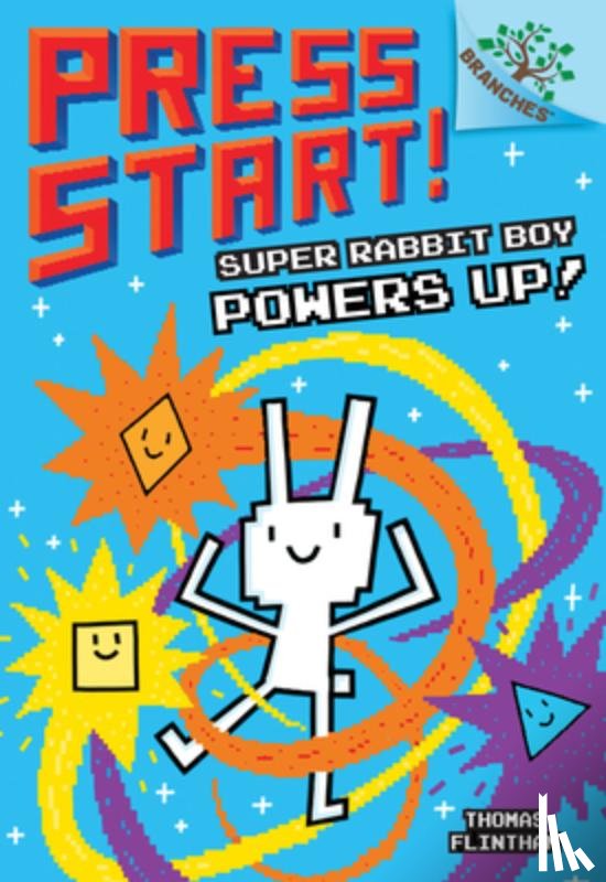 Flintham, Thomas - Super Rabbit Boy Powers Up! a Branches Book (Press Start! #2): Volume 2