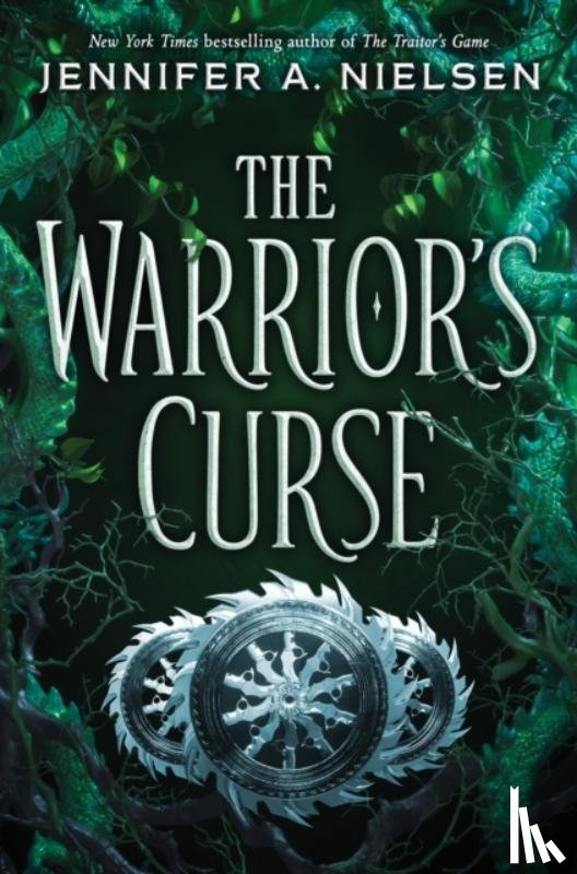 Nielsen, Jennifer A. - The Warrior's Curse (The Traitor's Game, Book Three)