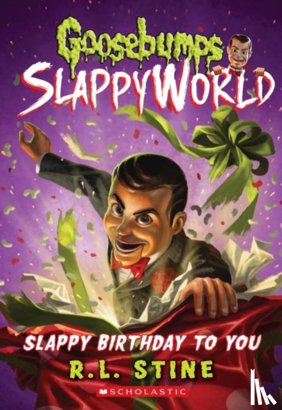 Stine, R. L. - Slappy Birthday to You (Goosebumps SlappyWorld #1)