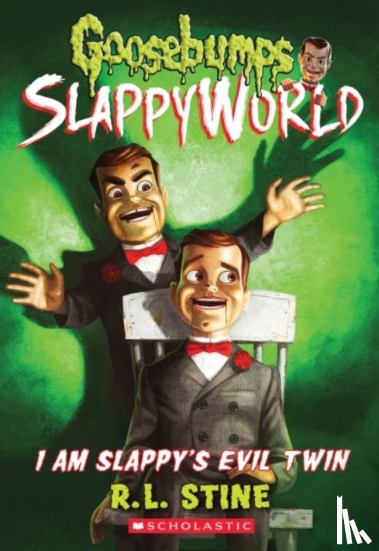 Stine, R. L. - I Am Slappy's Evil Twin (Goosebumps SlappyWorld #3)