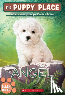 Miles, Ellen - Angel (The Puppy Place #46)