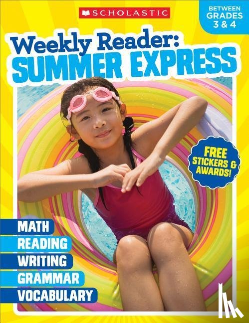 Scholastic Teaching Resources, Scholastic - WEEKLY READER SUMMER EXPRESS (
