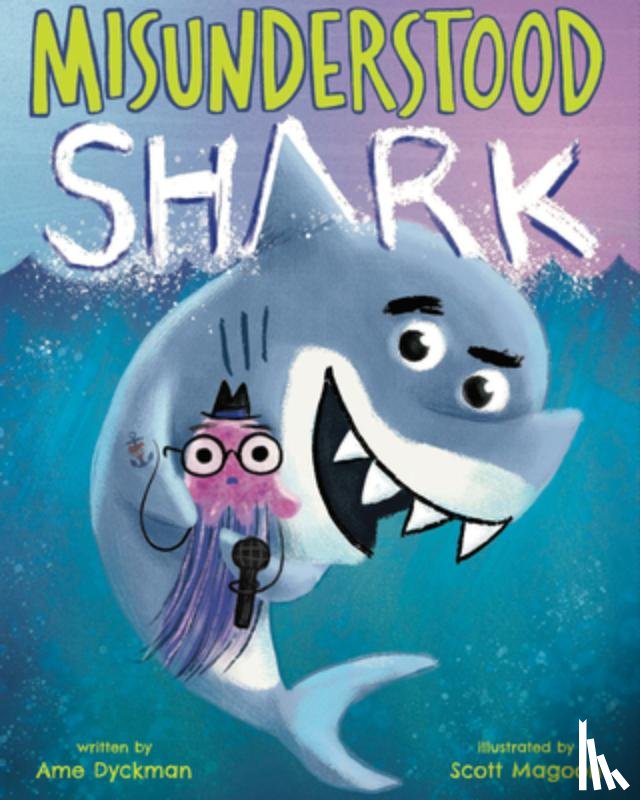 Dyckman, Ame - Misunderstood Shark