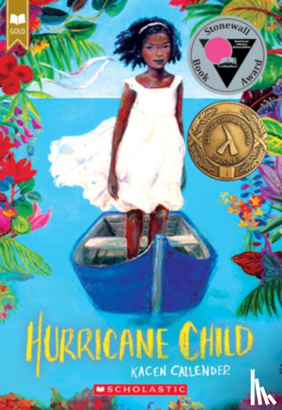 Callender, Kacen - Hurricane Child (Scholastic Gold)