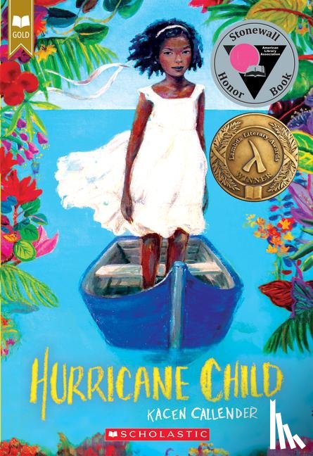 Callender, Kacen - Hurricane Child (Scholastic Gold)