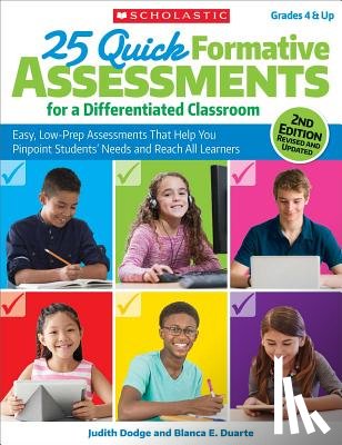 Dodge, Judith - 25 Quick Formative Assessments for a Differentiated Classroom, 2nd Edition