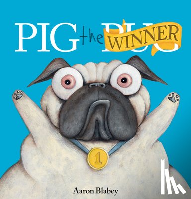 Blabey, Aaron - Pig the Winner