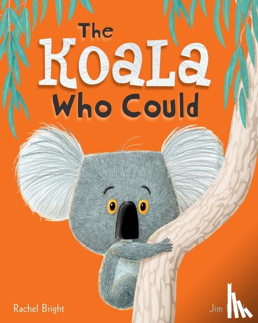 Bright, Rachel - Bright, R: Koala Who Could