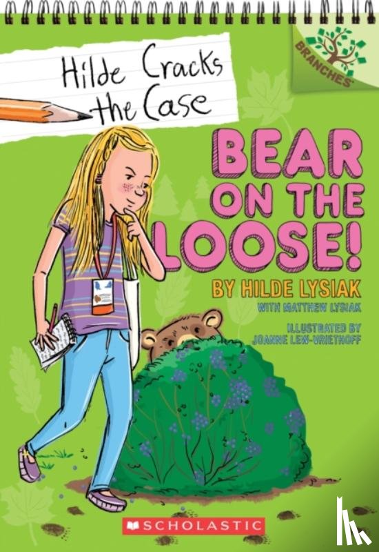 Lysiak, Hilde - Bear on the Loose!: A Branches Book (Hilde Cracks the Case #2)