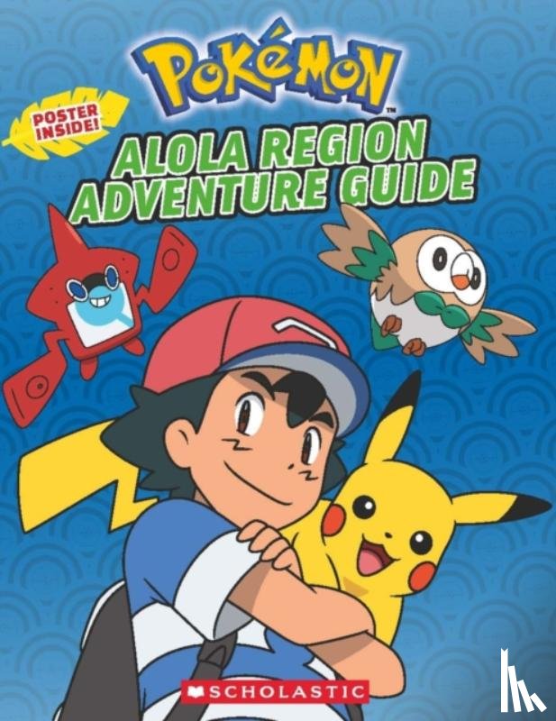 Whitehill, Simcha - POKEMON: Alola Region Adventure Guide